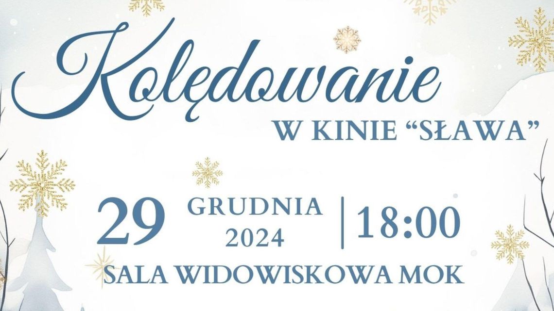 Kolędowanie w kinie "Sława" Kolędowanie w kinie "Sława"